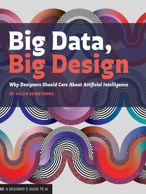 cover image of Big Data, Big Design